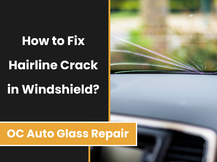 How to Fix Hairline Crack in Windshield